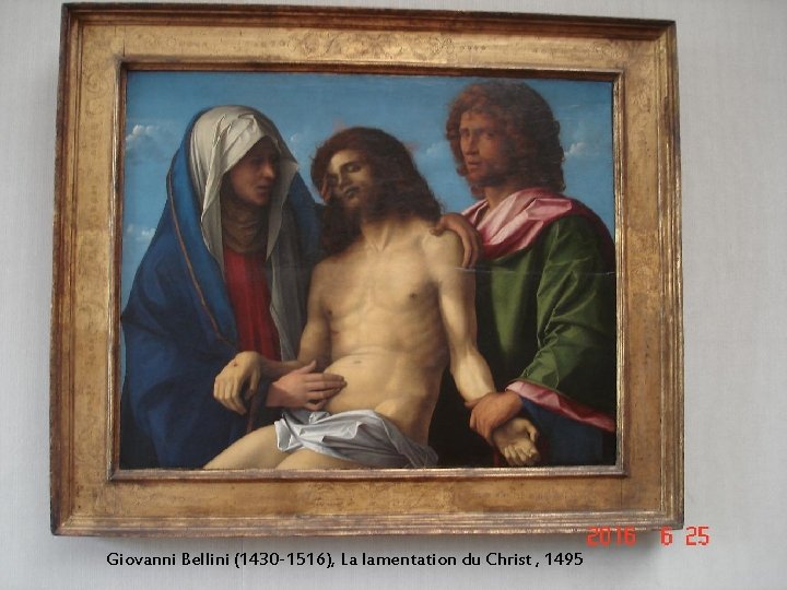 Giovanni Bellini (1430 -1516), La lamentation du Christ , 1495 