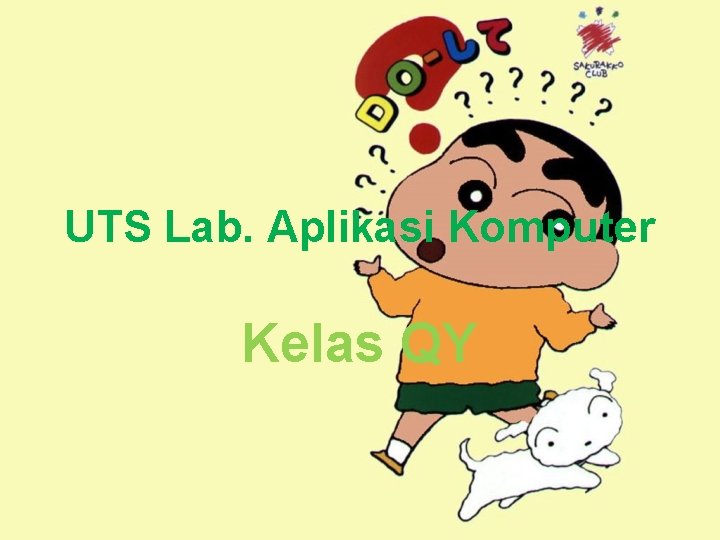 Uts Lab Aplikasi Komputer Kelas Qy Di Susun