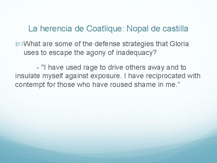La herencia de Coatlique: Nopal de castilla What are some of the defense strategies