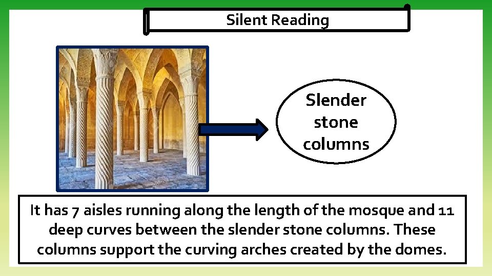 Silent Reading Slender stone columns It has 7 aisles running along the length of