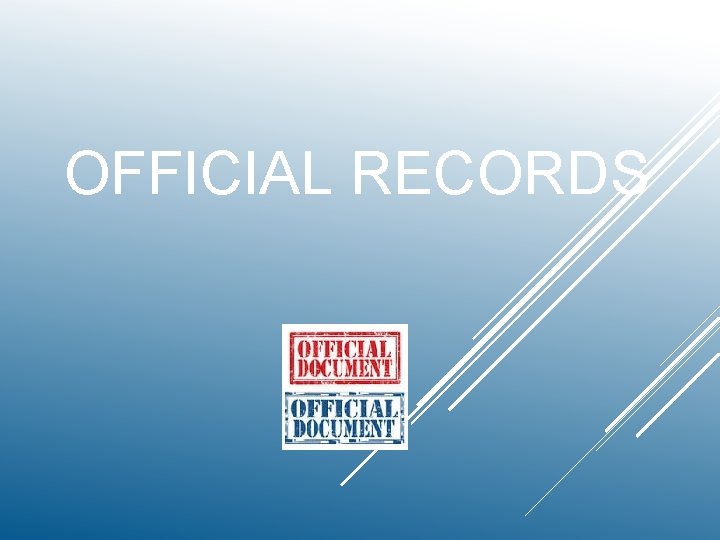 OFFICIAL RECORDS 
