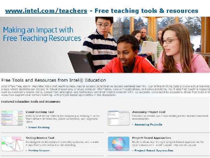 www. intel. com/teachers - Free teaching tools & resources 18 www. intel. com/teachers Copyright