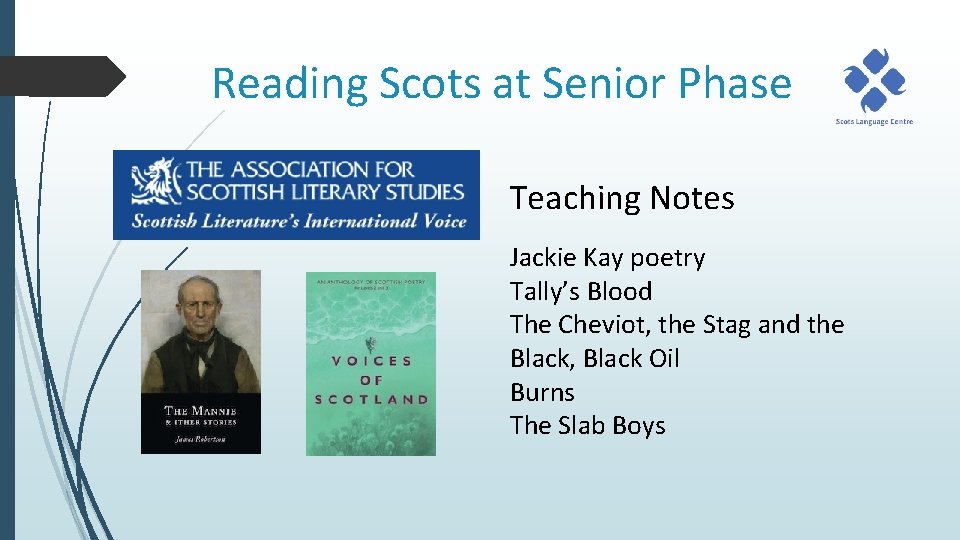 Reading Scots at Senior Phase Teaching Notes Jackie Kay poetry Tally’s Blood The Cheviot,