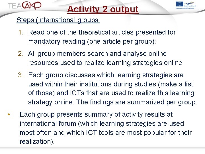 Activity 2 output Steps (international groups: 1. Read one of theoretical articles presented for