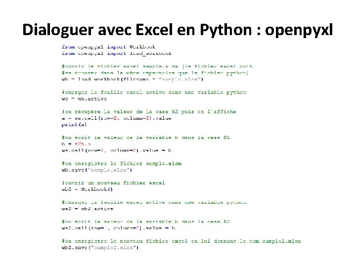 Dialoguer avec Excel en Python : openpyxl Dialoguer avec Excel en Python : openpyxl