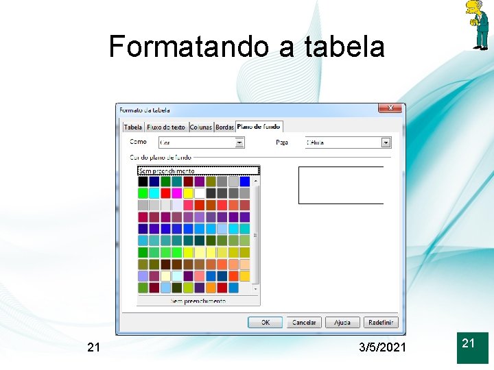 Formatando a tabela 21 3/5/2021 21 