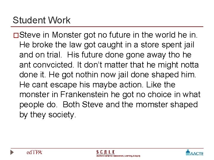 Student Work �Steve in Monster got no future in the world he in. He