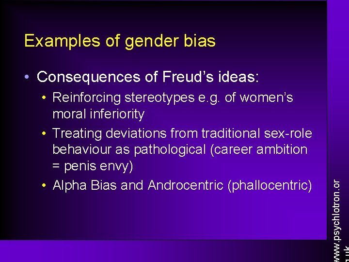 Examples of gender bias • Reinforcing stereotypes e. g. of women’s moral inferiority •