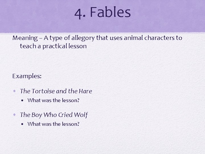 4. Fables Meaning – A type of allegory that uses animal characters to teach