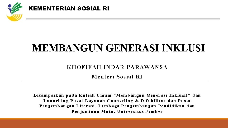 Kementerian Sosial Ri Membangun Generasi Inklusi Khofifah Indar