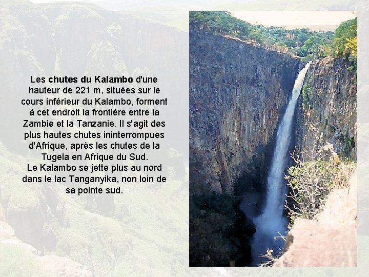 Les chutes du Kalambo d'une hauteur de 221 m, situées sur le cours inférieur