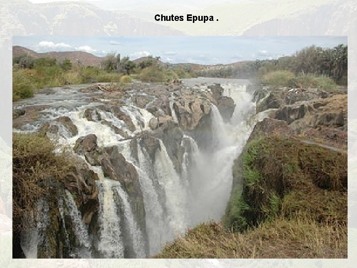 Chutes Epupa. 