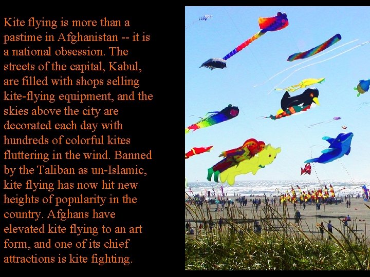 Kite flying is more than a pastime in Afghanistan -- it is a national