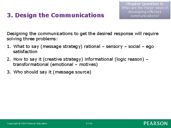 3. Design the Communications Chapter Question 3: What are the major steps in developing