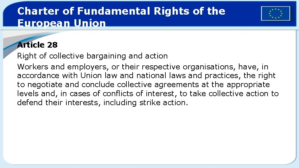 Charter of Fundamental Rights of the European Union Article 28 Right of collective bargaining