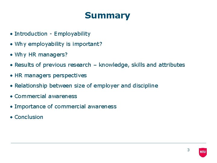 Summary • Introduction - Employability • Why employability is important? • Why HR managers?