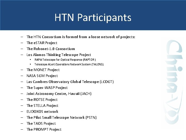 HTN Participants – – The HTN Consortium is formed from a loose network of