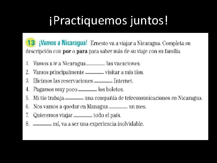 ¡Practiquemos juntos! 