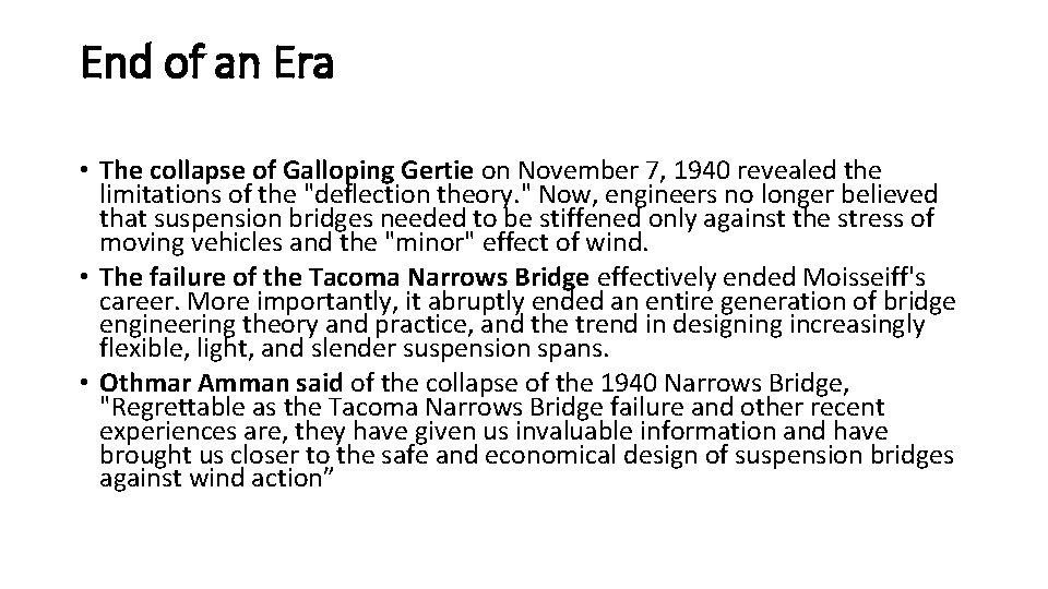 End of an Era • The collapse of Galloping Gertie on November 7, 1940