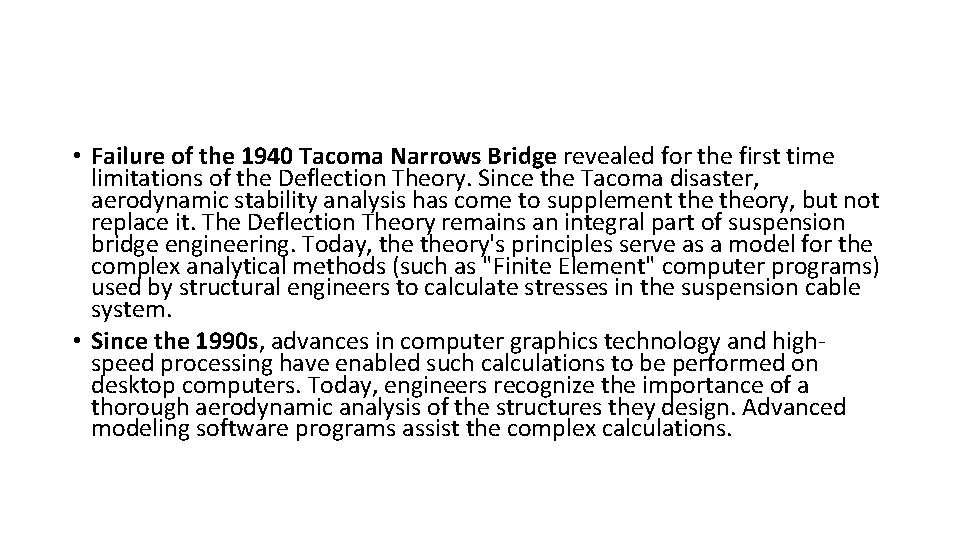  • Failure of the 1940 Tacoma Narrows Bridge revealed for the first time