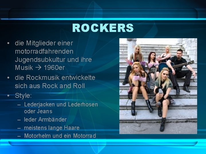 ROCKERS • die Mitglieder einer motorradfahrenden Jugendsubkultur und ihre Musik 1960 er • die