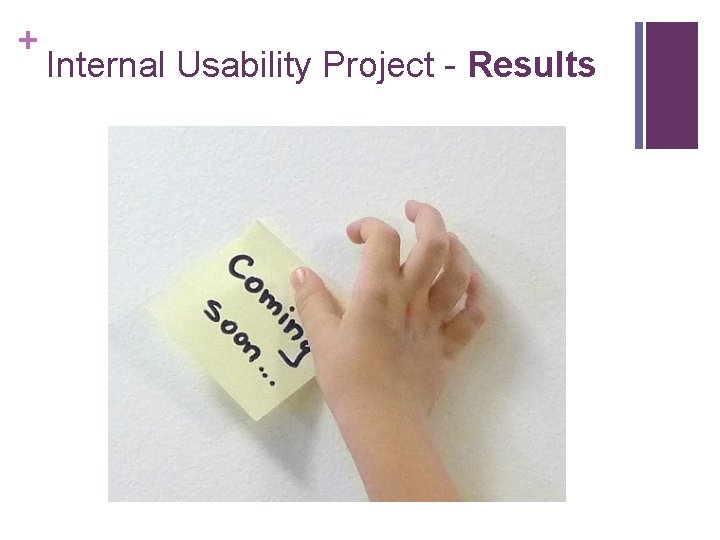 + Internal Usability Project - Results 