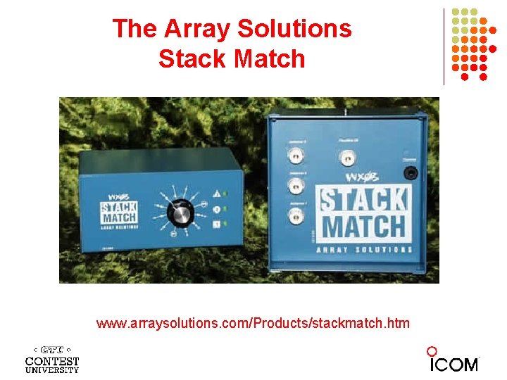 The Array Solutions Stack Match www. arraysolutions. com/Products/stackmatch. htm 