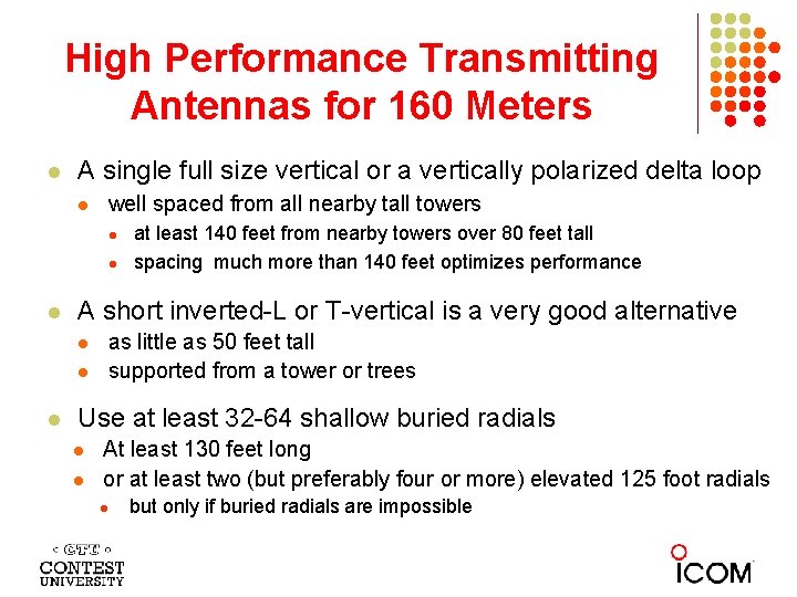 High Performance Transmitting Antennas for 160 Meters l A single full size vertical or