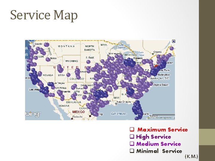 Service Map q Maximum Service q High Service q Medium Service q Minimal Service