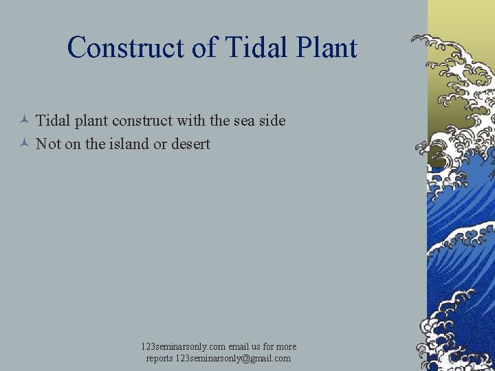 Construct of Tidal Plant © Tidal plant construct with the sea side © Not