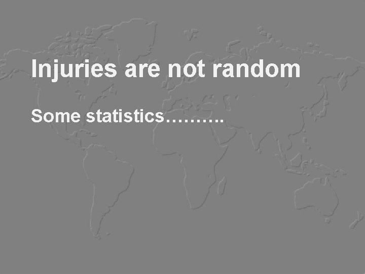 Injuries are not random Some statistics………. Marie Hasselberg 11 