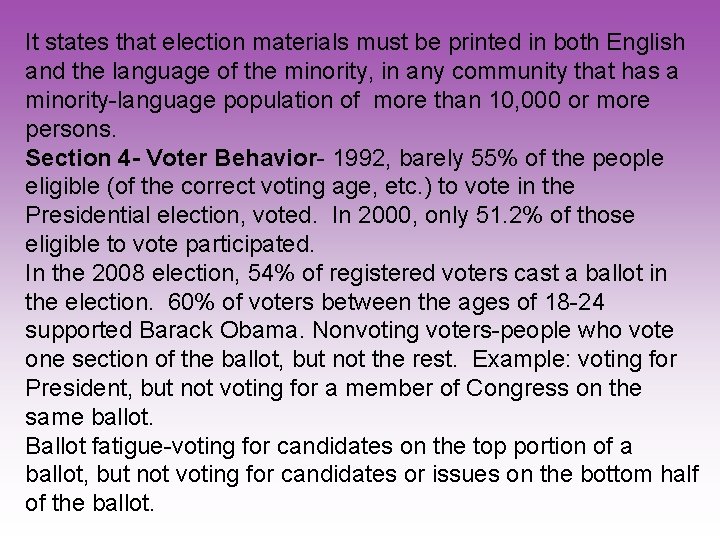 It states that election materials must be printed in both English and the language