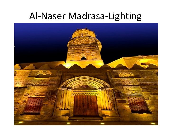 Al‐Naser Madrasa‐Lighting 