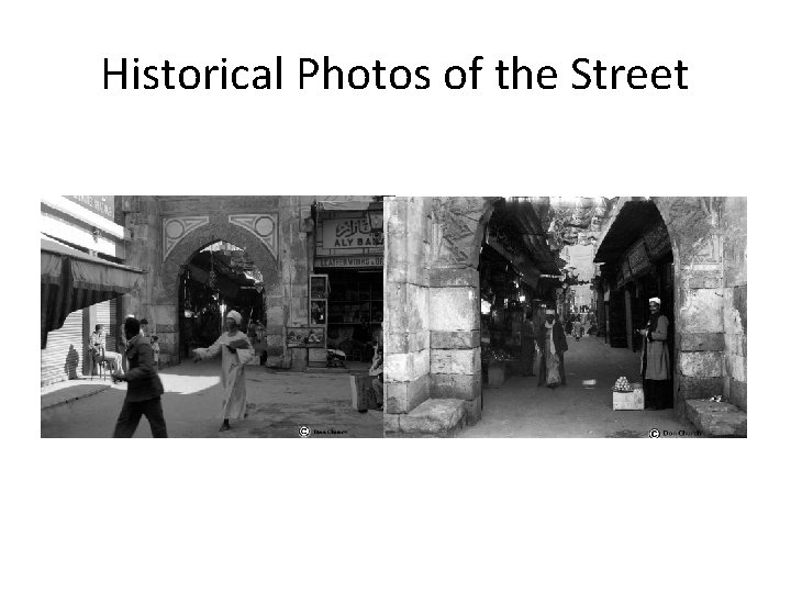Historical Photos of the Street 