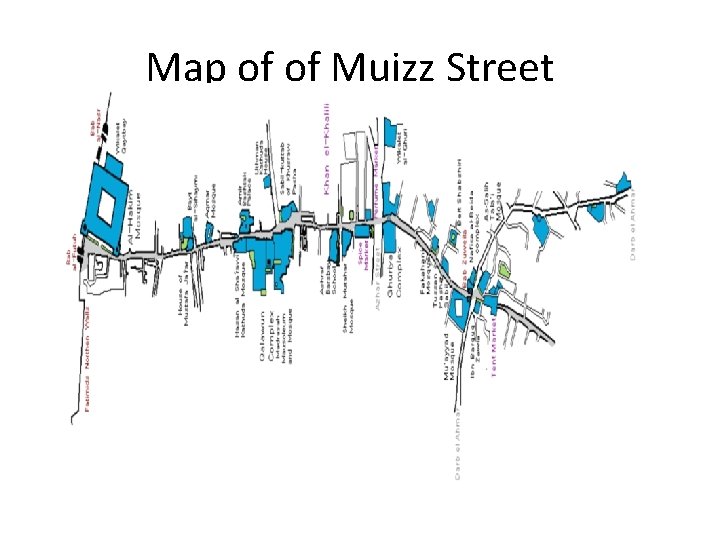 Map of of Muizz Street 