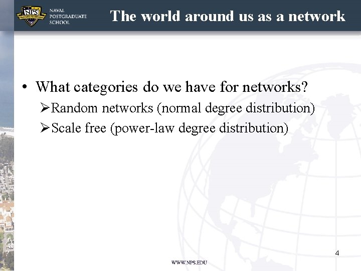 The world around us as a network • What categories do we have for The world around us as a network • What categories do we have for
