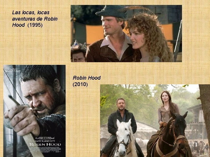 Las locas, locas aventuras de Robin Hood (1995) Robin Hood (2010) 