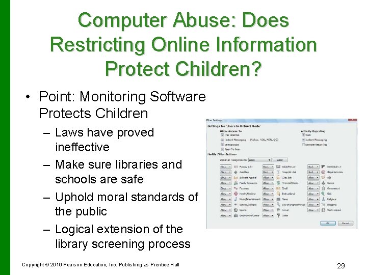 Computer Abuse: Does Restricting Online Information Protect Children? • Point: Monitoring Software Protects Children