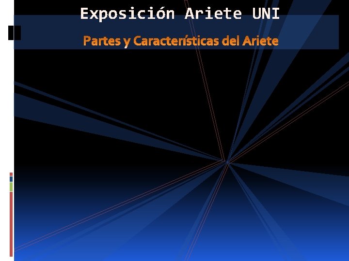 Exposición Ariete UNI 
