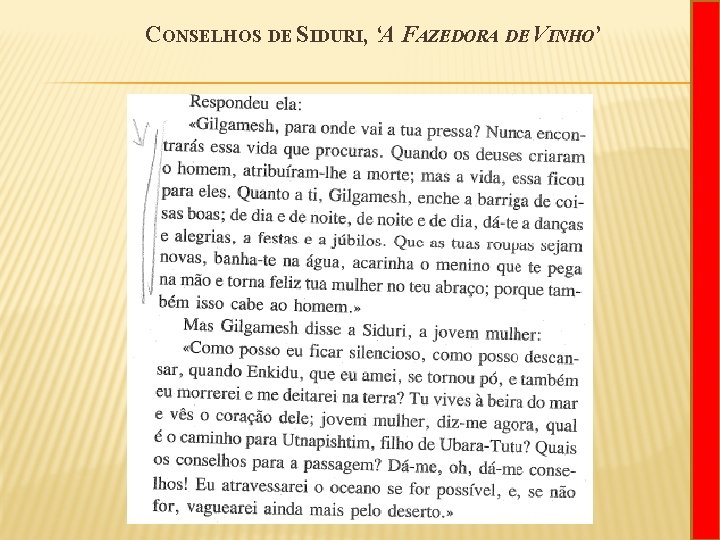 CONSELHOS DE SIDURI, ‘A FAZEDORA DE VINHO’ 