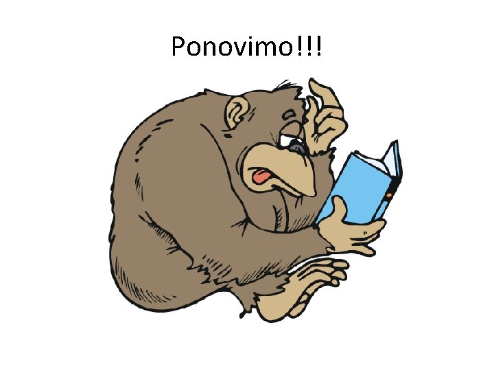 Ponovimo!!! 