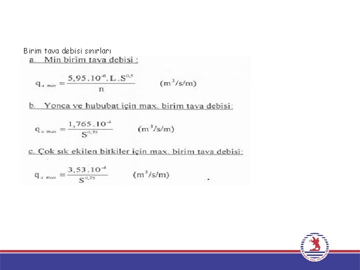 Birim tava debisi sınırları 