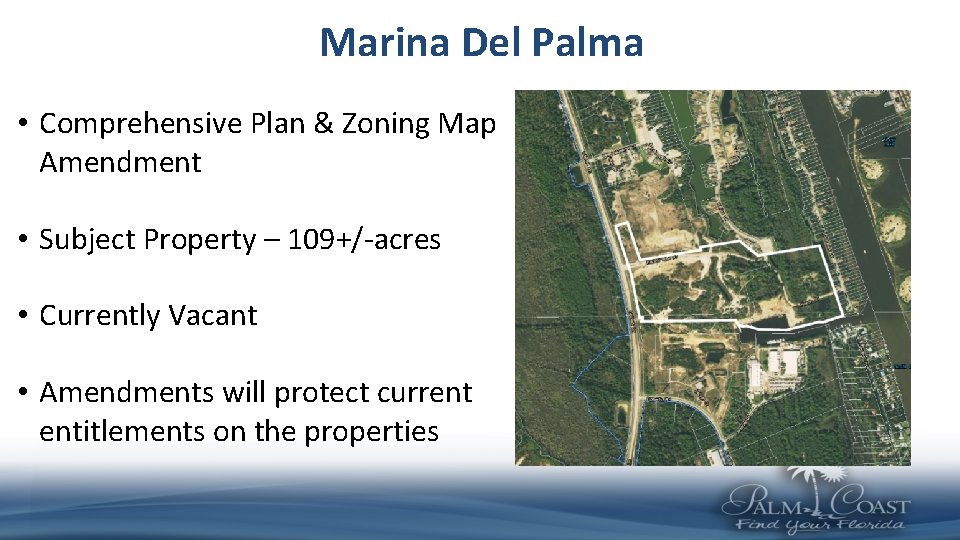 Marina Del Palma • Comprehensive Plan & Zoning Map Amendment • Subject Property –