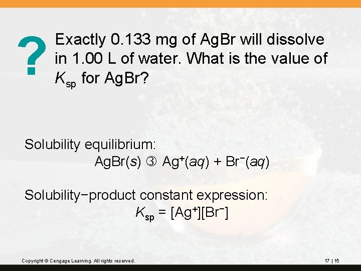 ? Exactly 0. 133 mg of Ag. Br will dissolve in 1. 00 L