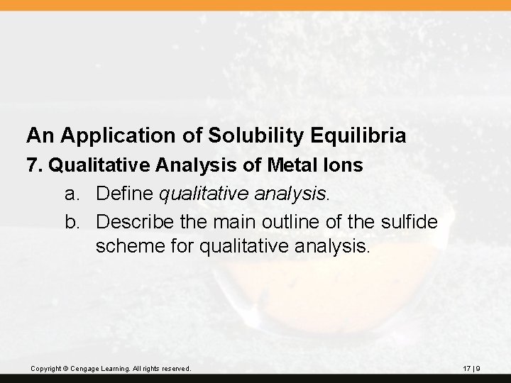 An Application of Solubility Equilibria 7. Qualitative Analysis of Metal Ions a. Define qualitative