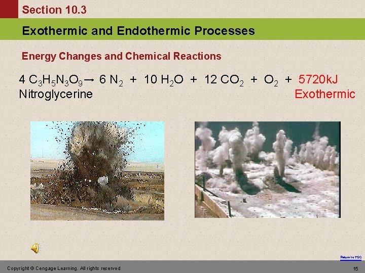 Section 10. 3 Exothermic and Endothermic Processes Energy Changes and Chemical Reactions 4 C