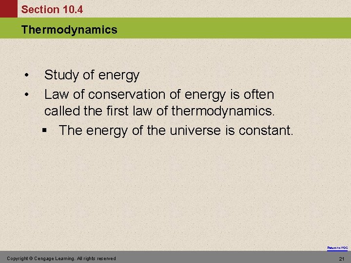 Section 10. 4 Thermodynamics • • Study of energy Law of conservation of energy