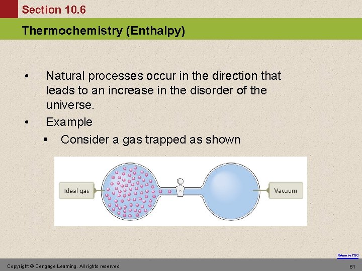 Section 10. 6 Thermochemistry (Enthalpy) • • Natural processes occur in the direction that