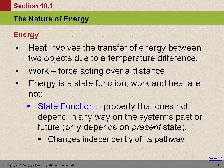 Section 10. 1 The Nature of Energy • Heat involves the transfer of energy