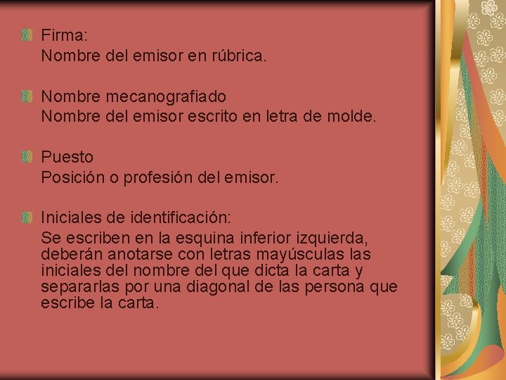 Firma: Nombre del emisor en rúbrica. Nombre mecanografiado Nombre del emisor escrito en letra